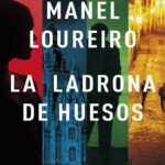 La ladrona de huesos Spanish Edition Manel Loureiro Kitap Kapağı