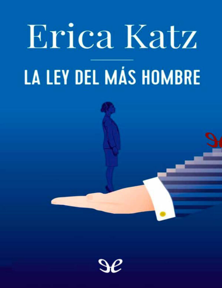 La ley del mas hombre Spanish Edition Erica Katz Kitap Kapağı