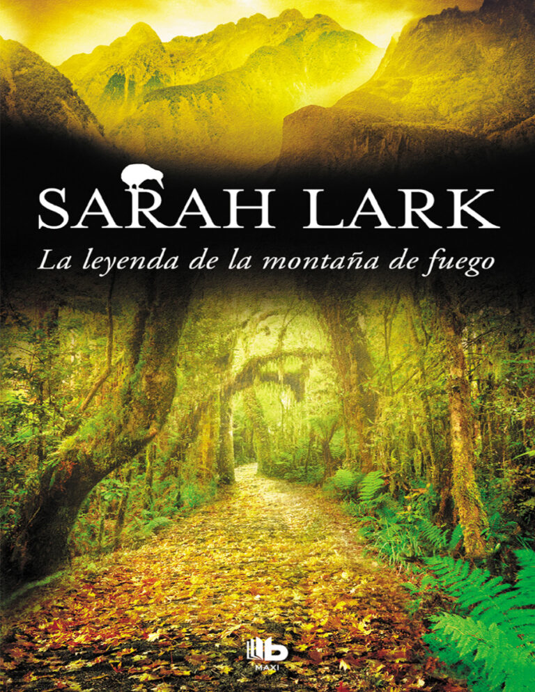 La leyenda de la montana de fuego Trilogia del Fuego Volume III Spanish Edition Sarah Lark Kitap Kapağı