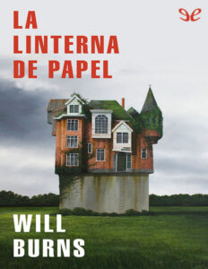 La linterna de papel Spanish Edition Will Burns Kitap Kapağı