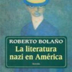 La literatura nazi en America Spanish Bolano Roberto Kitap Kapağı
