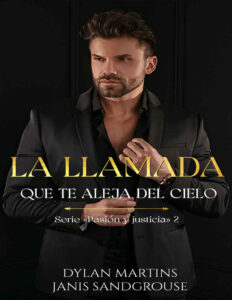 La llamada que te aleja del cielo Spanish Edition Dylan Martins n Janis Sandgrouse Kitap Kapağı