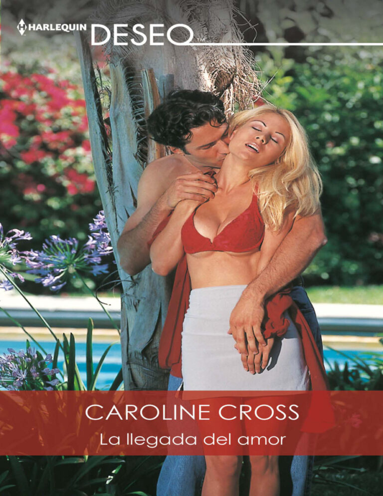 La llegada del amor Spanish Edition Caroline Cross Kitap Kapağı