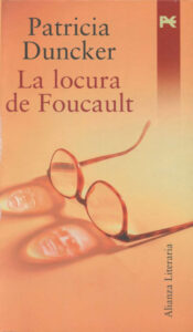 La locura de Foucault Spanish Edition Patricia Duncker Kitap Kapağı