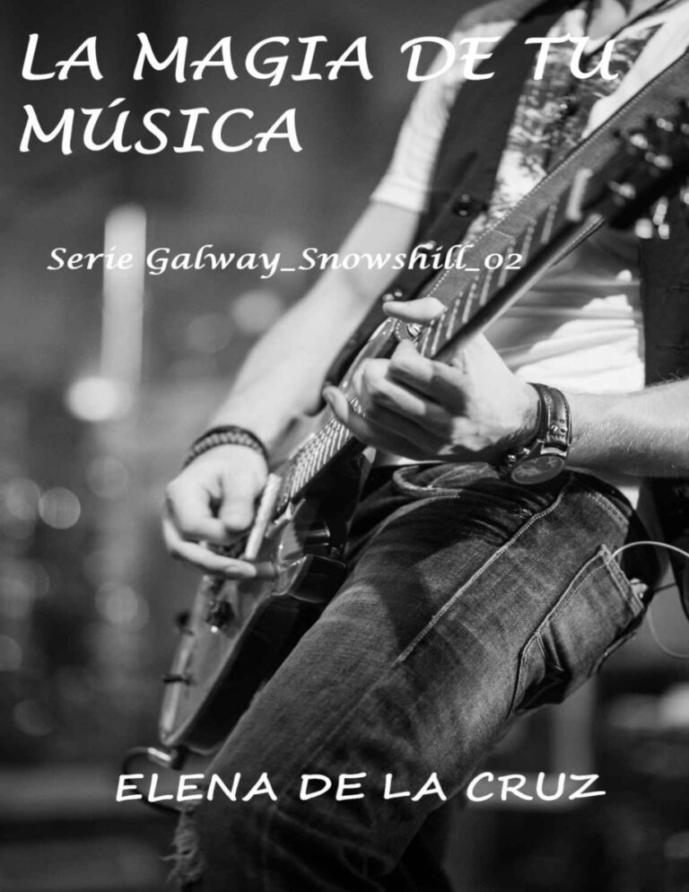 La magia de tu musica Elena de La Cruz Kitap Kapağı