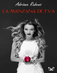 La manzana de Eva Spanish Edition Adriana Rubens Kitap Kapağı