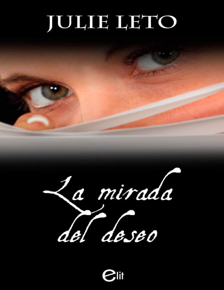 La mirada del deseo Spanish Edition Julie Leto Kitap Kapağı