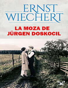La moza de Jurgen Doskocil Spanish Edition Ernst Wiechert Kitap Kapağı
