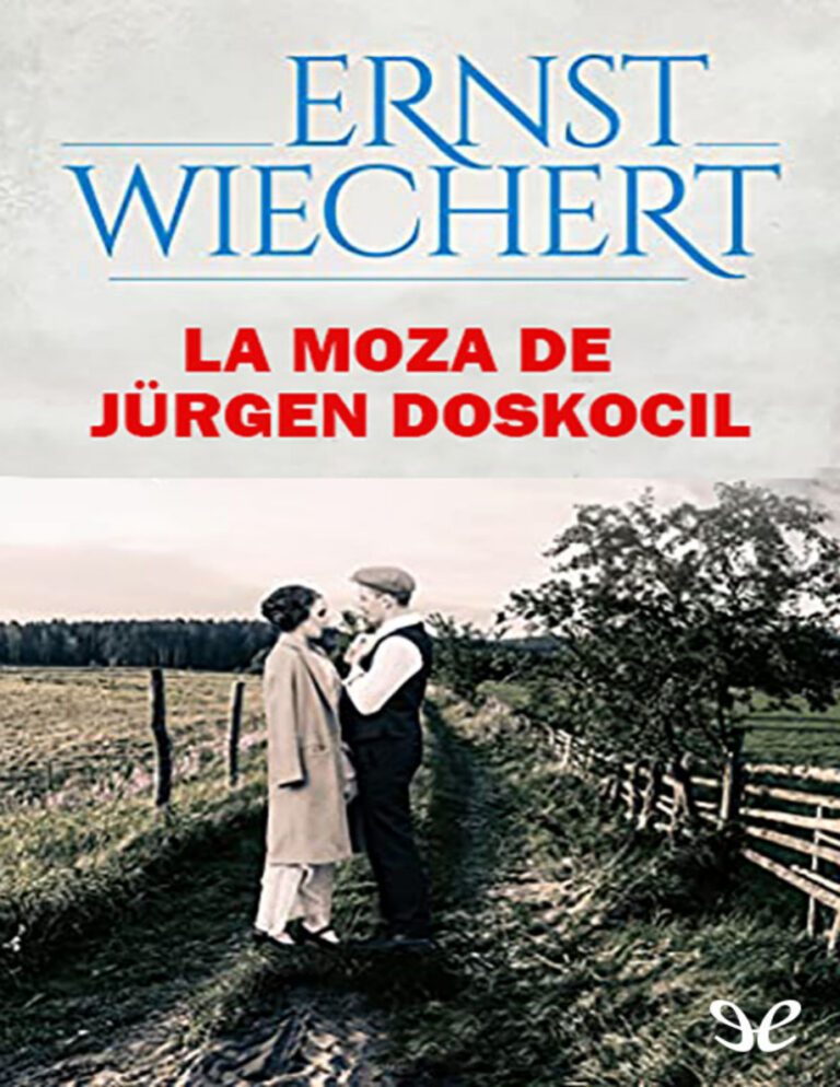 La moza de Jurgen Doskocil Spanish Edition Ernst Wiechert Kitap Kapağı