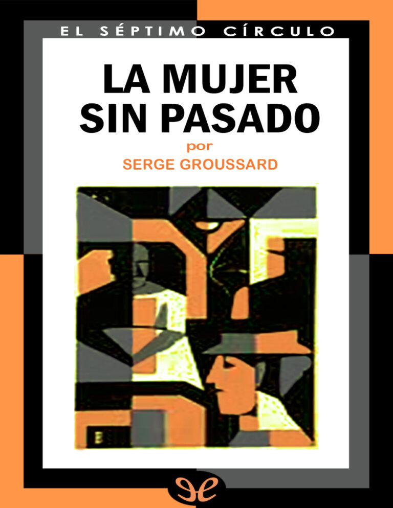 La mujer sin pasado Spanish Edition Serge Groussard Kitap Kapağı