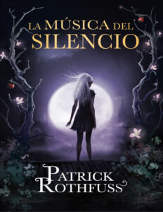 La musica del silencio Spanish Edition Patrick Rothfuss Kitap Kapağı