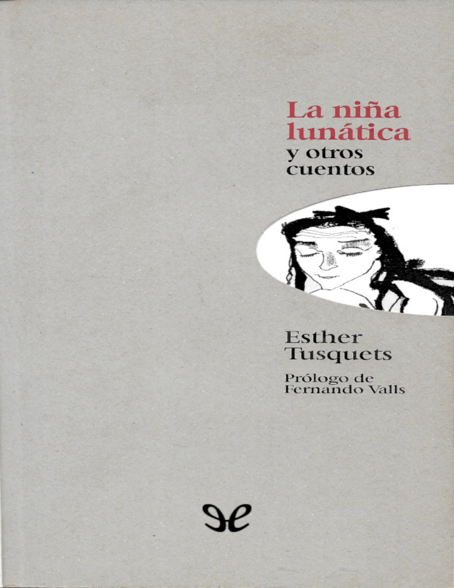 La niña lunática y otros cuentos PDF Download