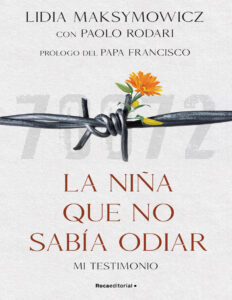La nina que no sabia odiar Spanish Edition Lidia Maksymowicz Kitap Kapağı