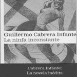 La ninfa inconstante Guillermo Cabrera Infante Kitap Kapağı