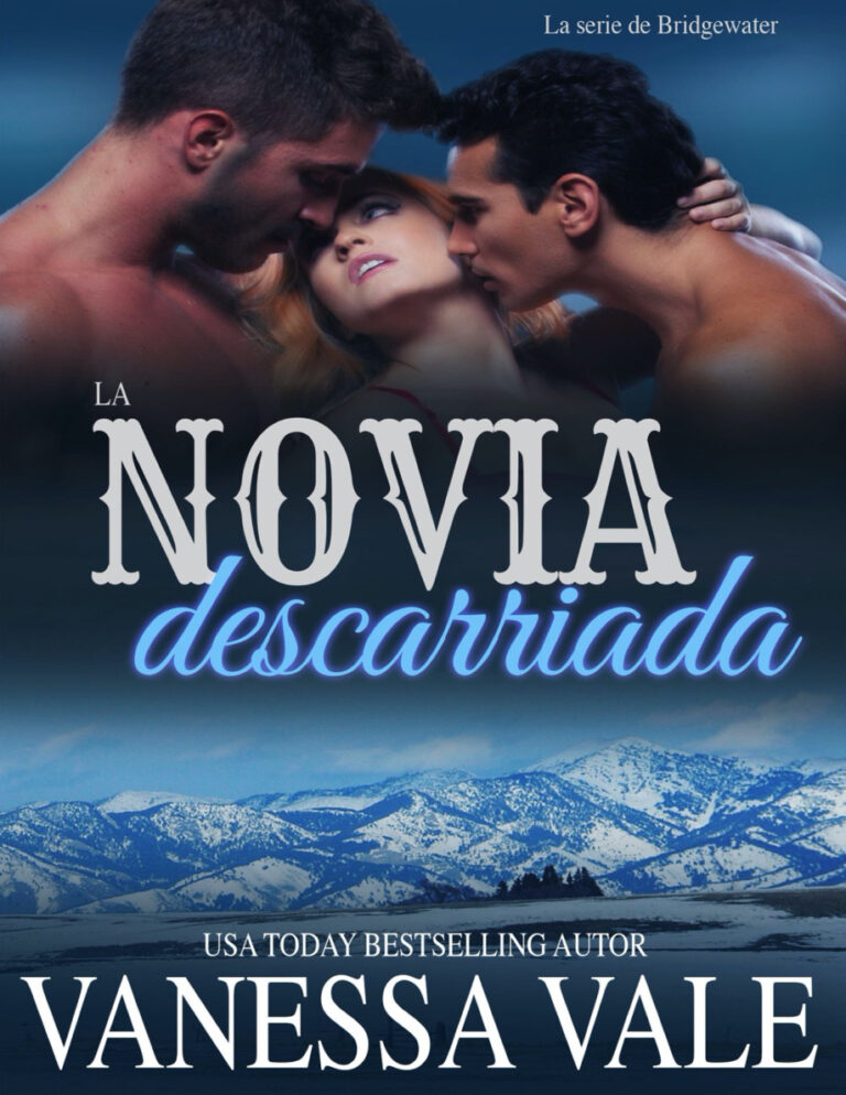 La novia descarriada La serie de Bridgewater Libro 2 Spanish Edition Vanessa Vale Kitap Kapağı