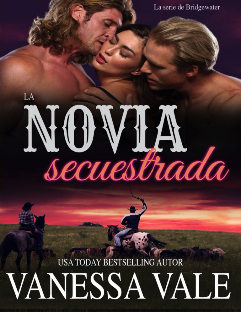 La novia secuestrada La serie de Bridgewater Libro 1 Spanish Edition Vanessa Vale Kitap Kapağı