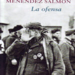 La ofensa Ricardo Menendez Salmon Kitap Kapağı