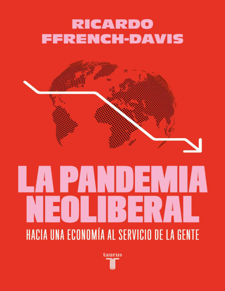 La pandemia neoliberal Ricardo Ffrench Davis Kitap Kapağı