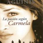 La pasion segun Carmela Spanish Aguinis Marcos Kitap Kapağı