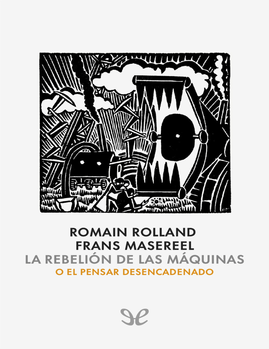 La rebelión de las máquinas o el pensar desencadenado PDF Download
