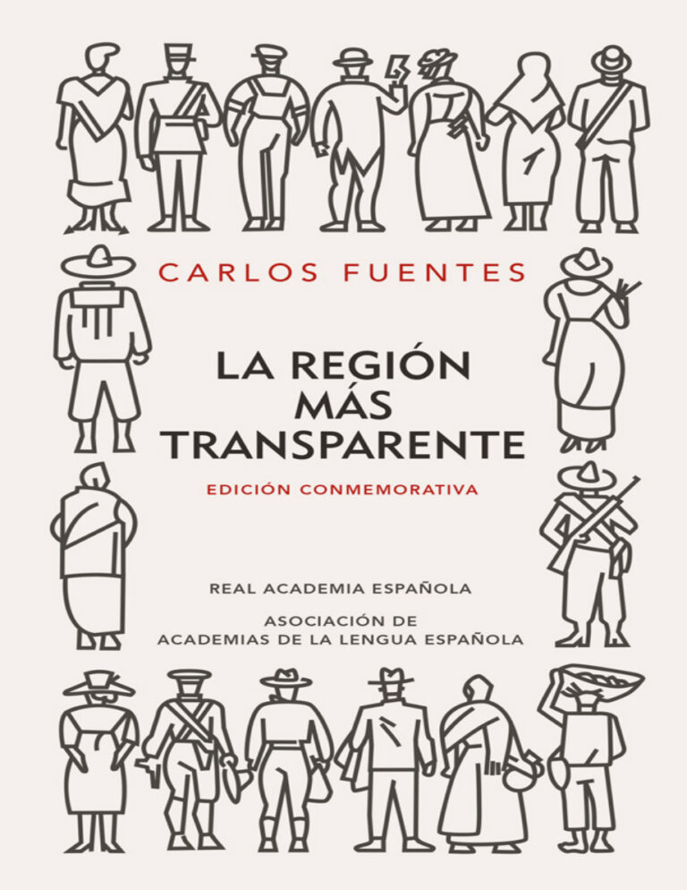 La region mas transparente Edicion conmemorativa de la RAE y la ASALE Carlos Fuentes Kitap Kapağı