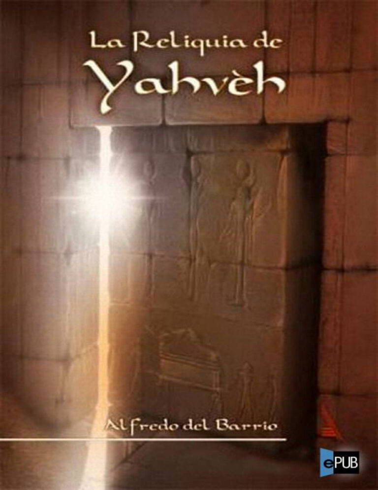 La reliquia de Yahveh Alfredo del Barrio Kitap Kapağı
