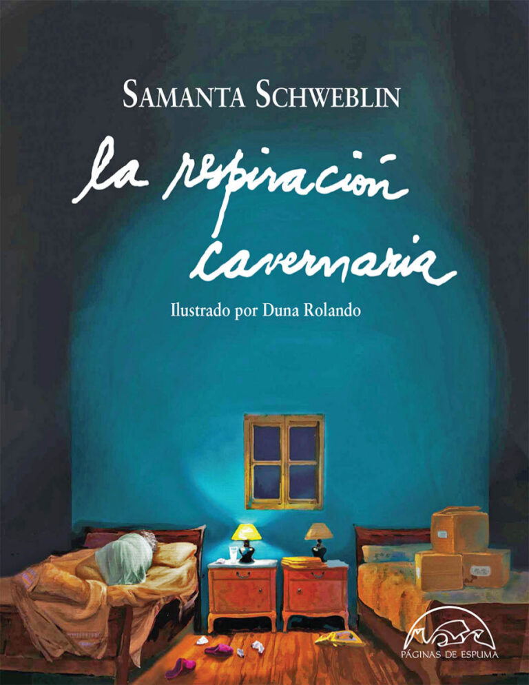 La respiracion cavernaria Spanish Edition Samanta Schweblin Kitap Kapağı