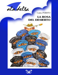 La rosa del desierto Carlos Puerto Kitap Kapağı
