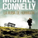 La rubia de hormigon Spanish Edition Michael Connelly Kitap Kapağı