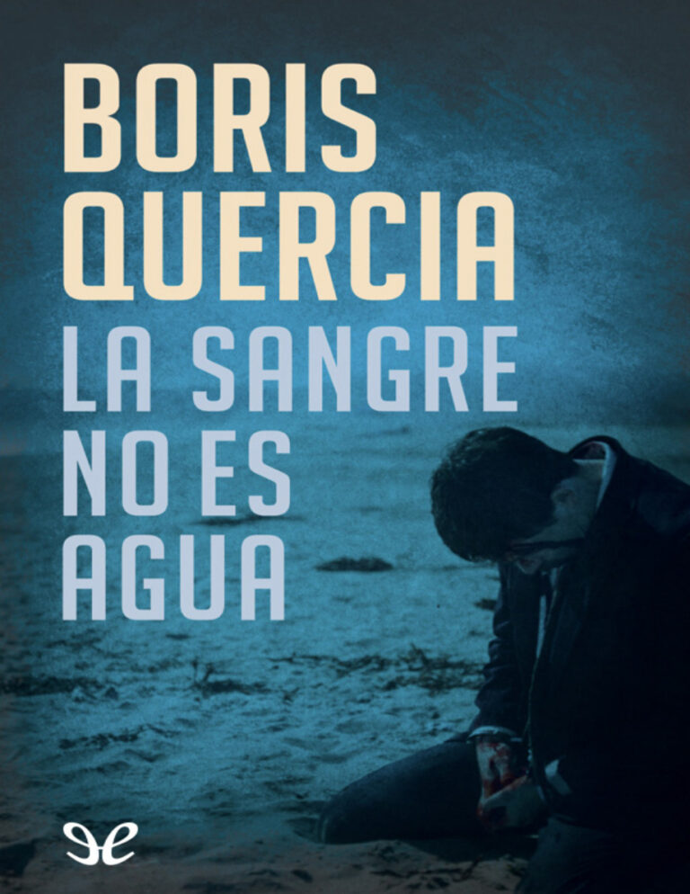 La sangre no es agua Boris Quercia Kitap Kapağı