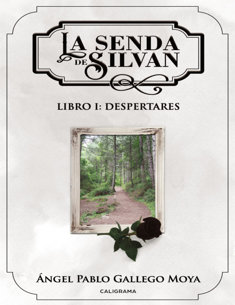La senda de Silvan Libro I Despertares Spanish Edition Angel Pablo Gallego Moya Kitap Kapağı