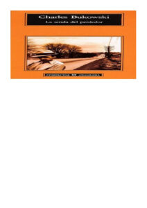 La senda del perdedor Spanish Edition Charles Bukowski Kitap Kapağı