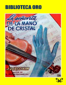 La senorita de la mano de cristal Spanish Edition J Lartsinim Kitap Kapağı