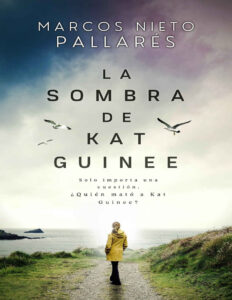 La sombra de Kat Guinee Spanish Edition Marcos Nieto Pallares Kitap Kapağı