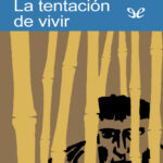 La tentacion de vivir Spanish Edition Manuel Arce Kitap Kapağı