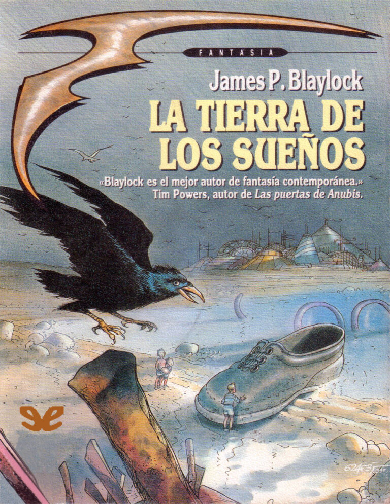 La tierra de los suenos Spanish Edition James P Blaylock Kitap Kapağı