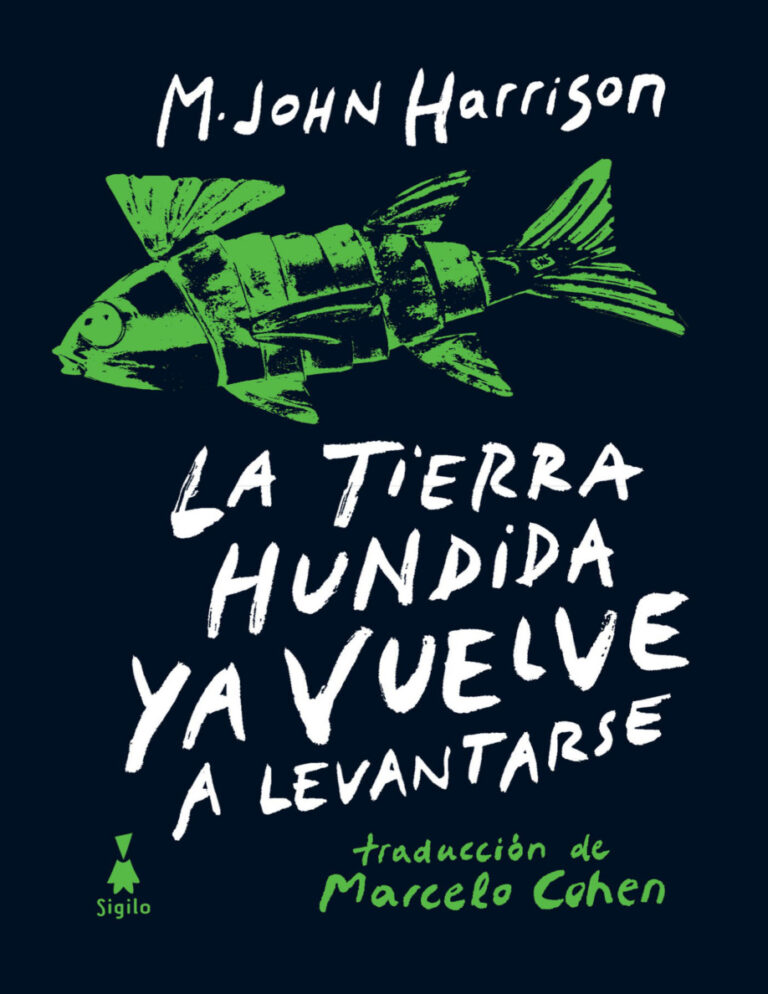 La tierra hundida ya vuelve a levantarse Spanish Edition M John Harrison Kitap Kapağı