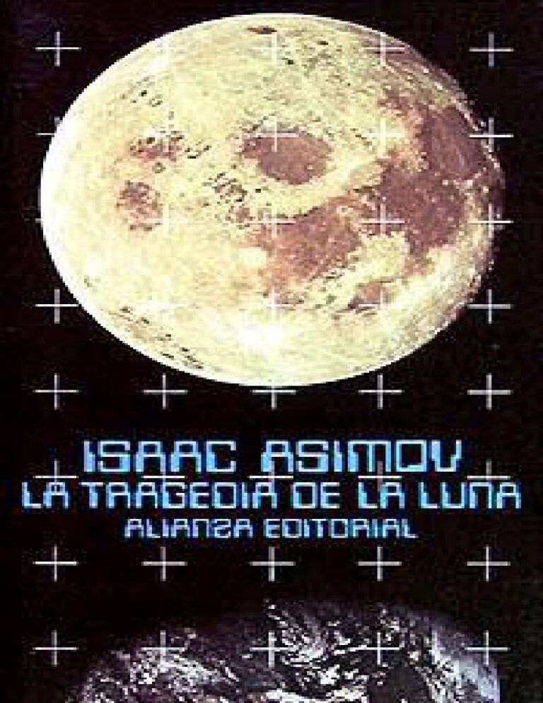 La tragedia de la Luna Spanish Asimov Isaac Kitap Kapağı
