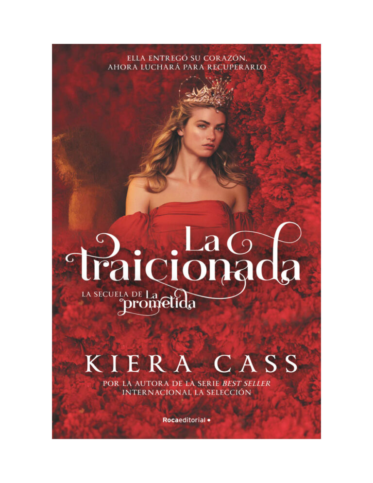 La traicionada Spanish Edition Kiera Cass Kitap Kapağı