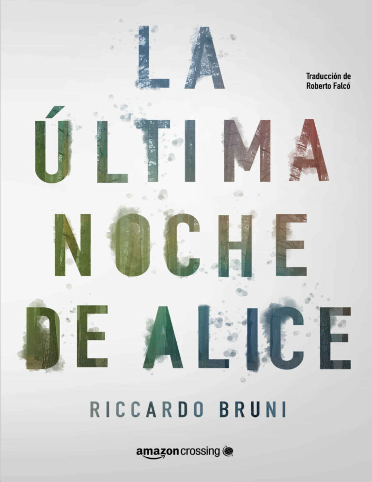 La ultima noche de Alice Spanish Edition Bruni Riccardo Kitap Kapağı