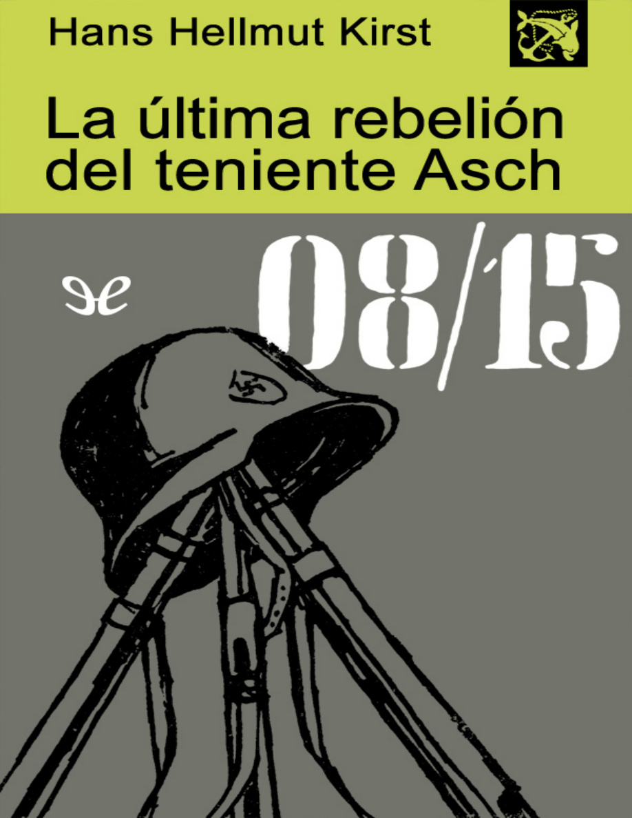 La última rebelión del teniente Asch PDF Download