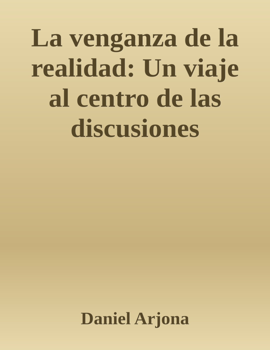 La venganza de la realidad PDF Download