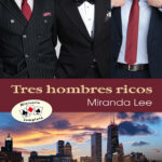 La venganza de un hombre rico Un mes de amor Vendida al jeque Spanish Edition Miranda Lee Kitap Kapağı