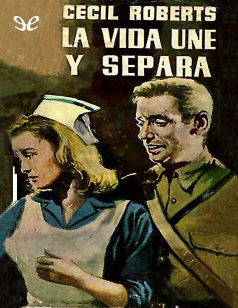La vida une y separa Cecil Roberts Kitap Kapağı