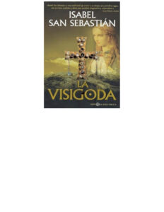 La visigoda Spanish Sebastian Isabel San Kitap Kapağı