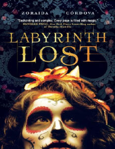 Labyrinth Lost Spanish Edition Zoraida Cordova Kitap Kapağı