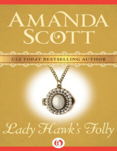 Lady Hawks Folly Amanda Scott Kitap Kapağı