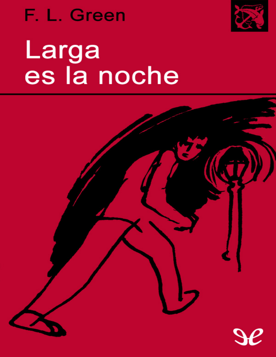Larga es la noche (F. L. Green) PDF Download