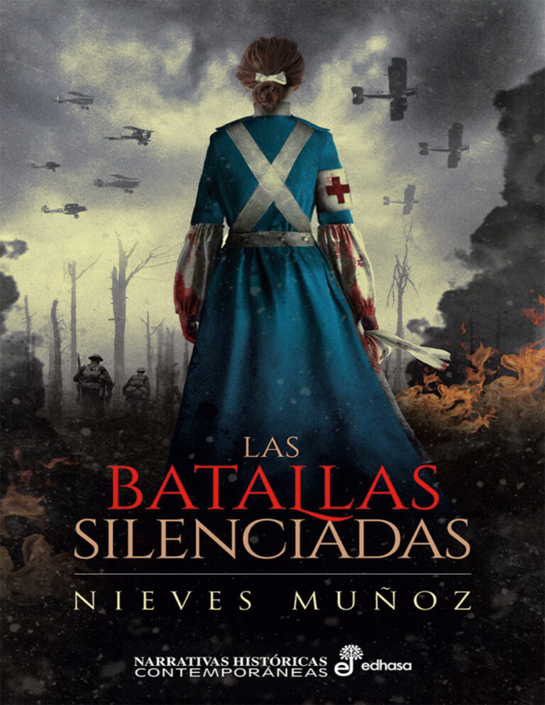 Las batallas silenciadas Spanish Edition Nieves Munoz Kitap Kapağı