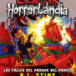 Las calles del Parque del Panico Escalofrios HorrorLandia libro 12 Spanish Edition RL Stine Kitap Kapağı